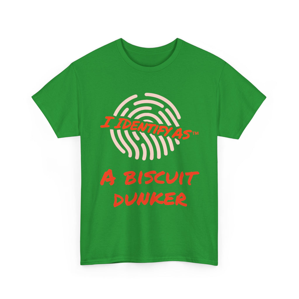 I Identify As A Biscuit Dunker - Funny T-Shirt