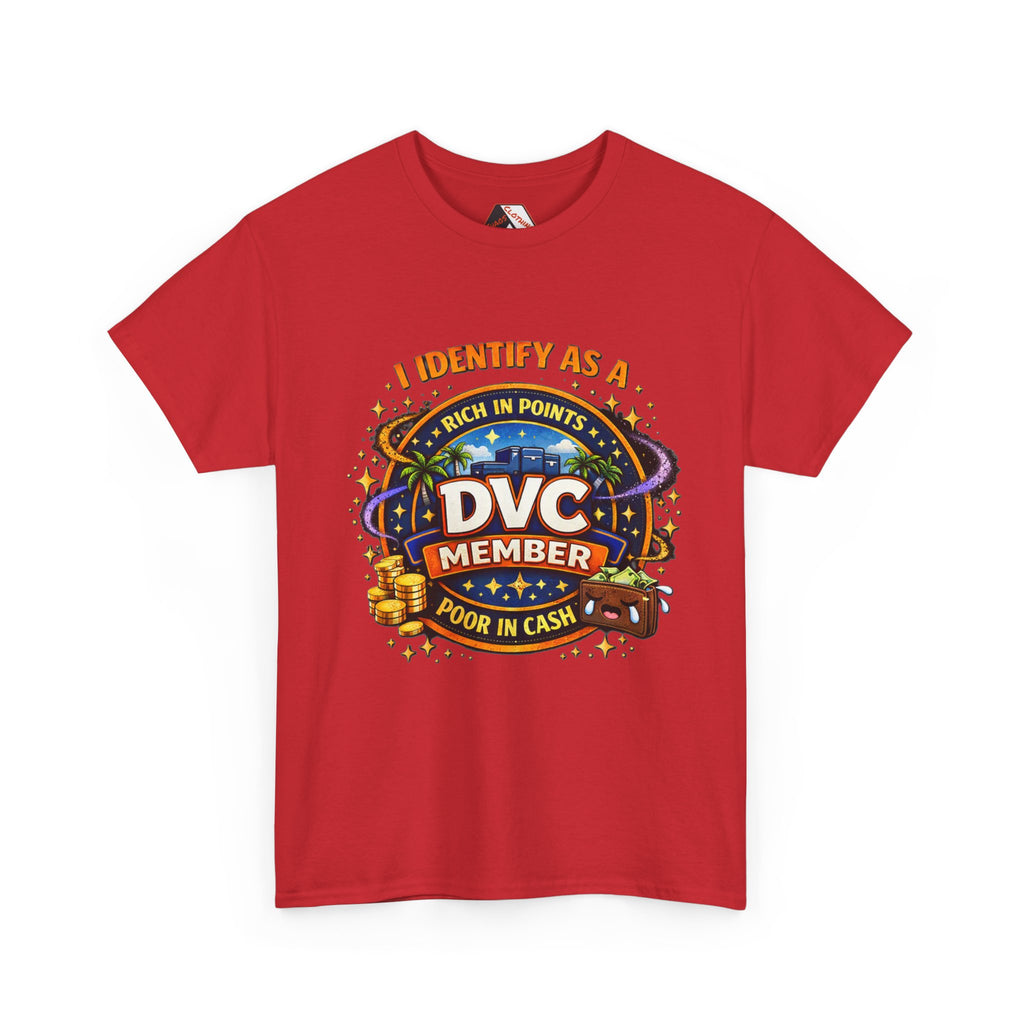 RedI Identify As a DVC Member - rich in points, poor in cash t shirt from Chaos clothing by I Identify As