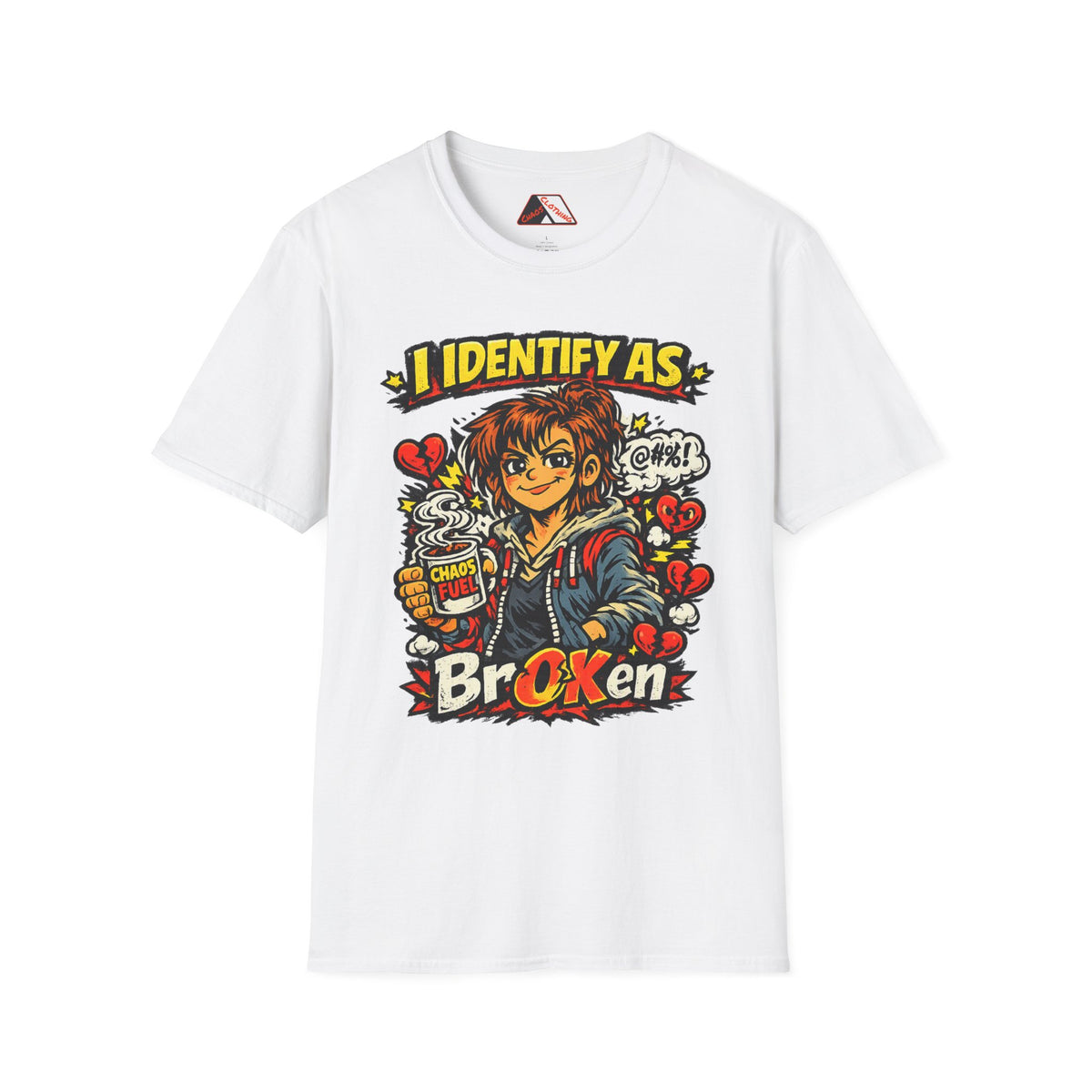 Comic‑style “I Identify As BrOKen” shirt featuring Parental Fatigue Fiona holding a Chaos Fuel mug. From Chaos Clothing by I Identify As