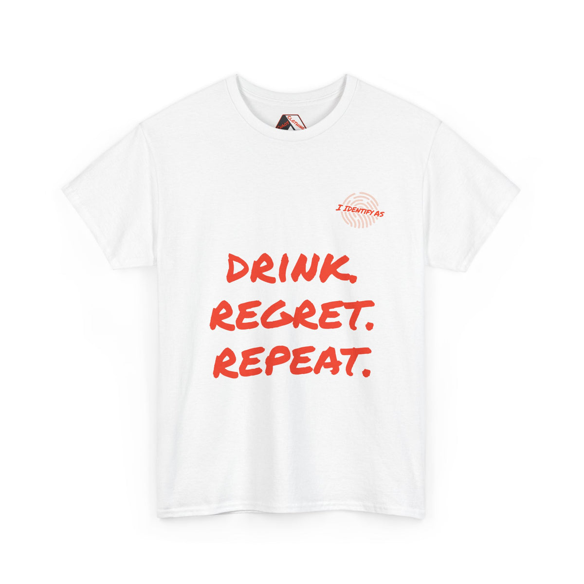 Drink. Regret. Repeat. | Dark Humour Drinking T‑Shirt by Chaos Clothing