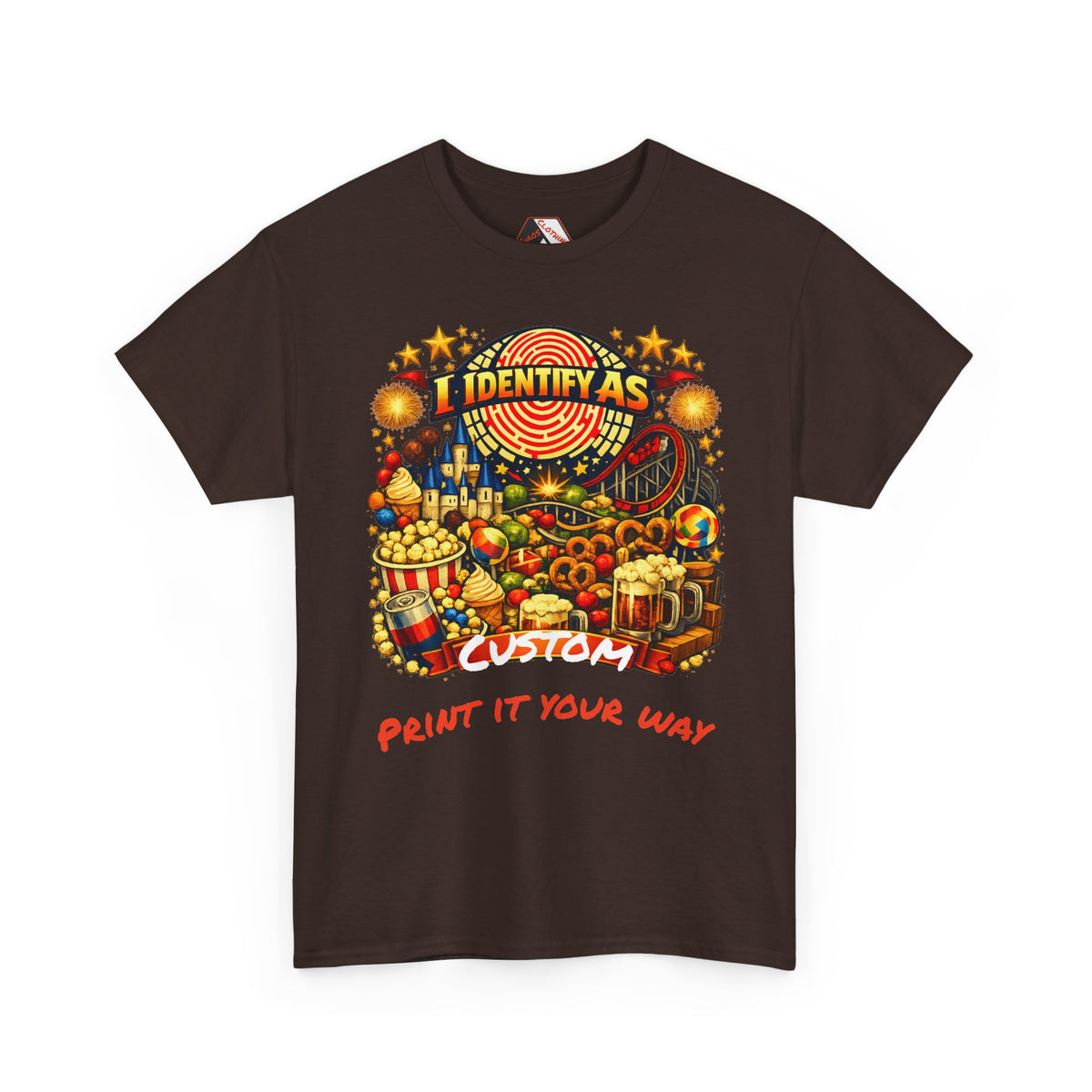 A brown short-sleeve t-shirt with a colorful carnival-themed graphic print featuring the text 'I IDENTIFY AS CUSTOM' and 'PRINT IT YOUR WAY'.