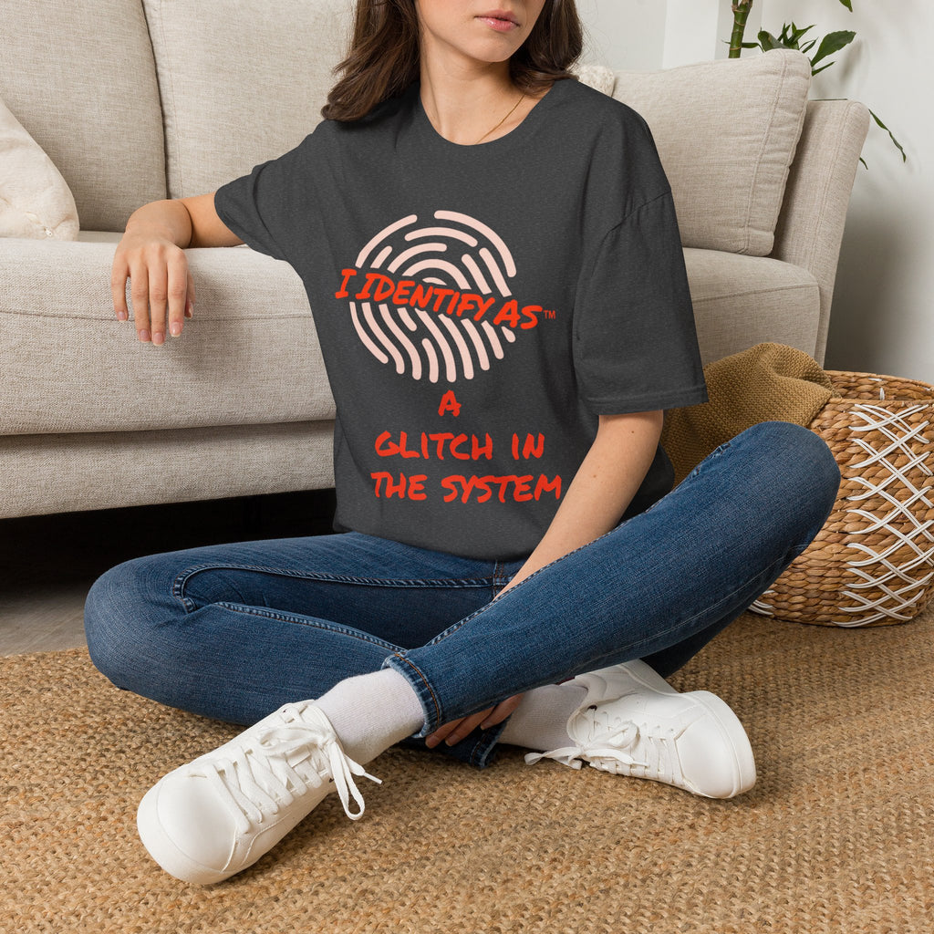 I Identify As A Glitch In The System - Funny Graphic T-Shirt
