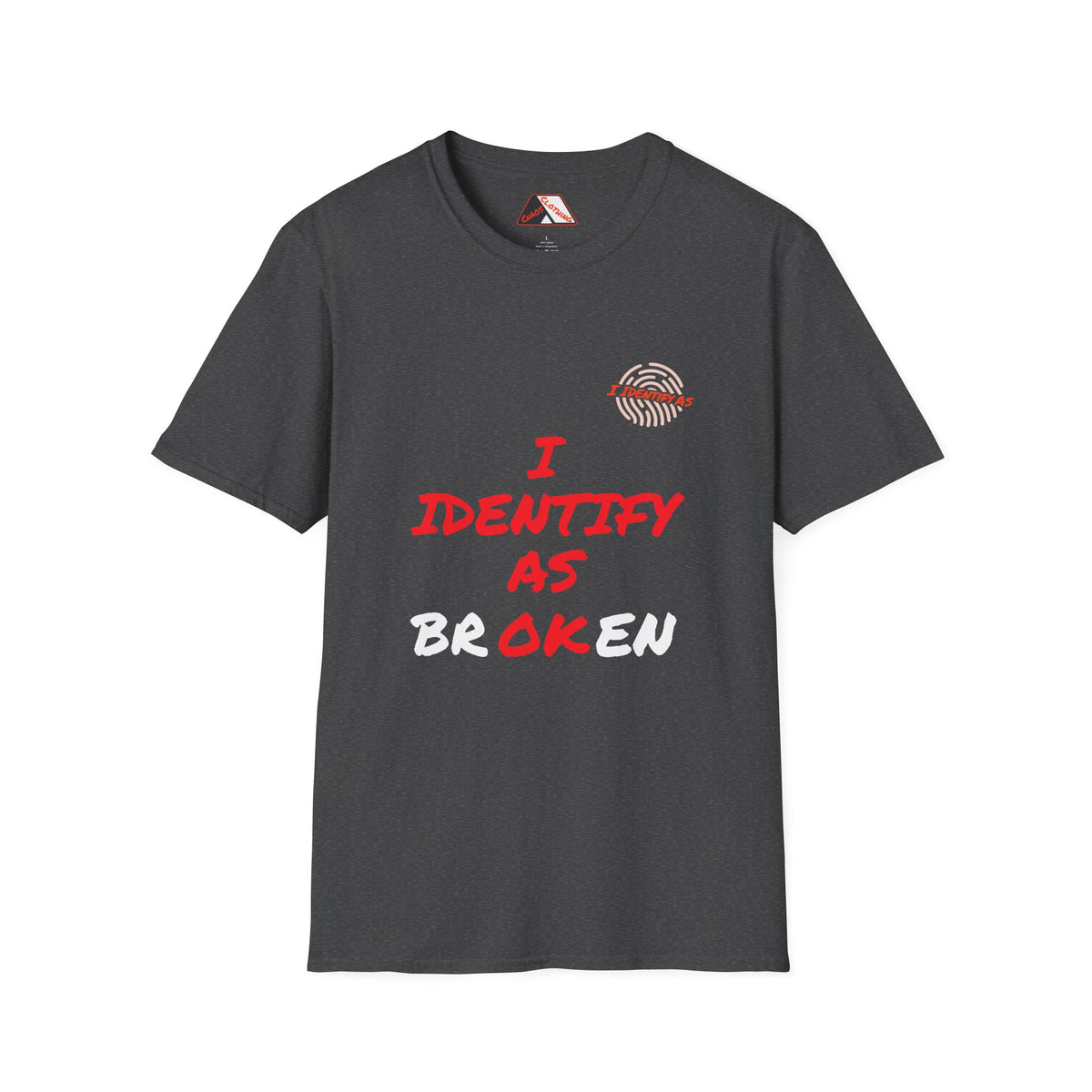 I Identify As Broken / OK – Mental Health Humour T‑Shirt | I Identify As