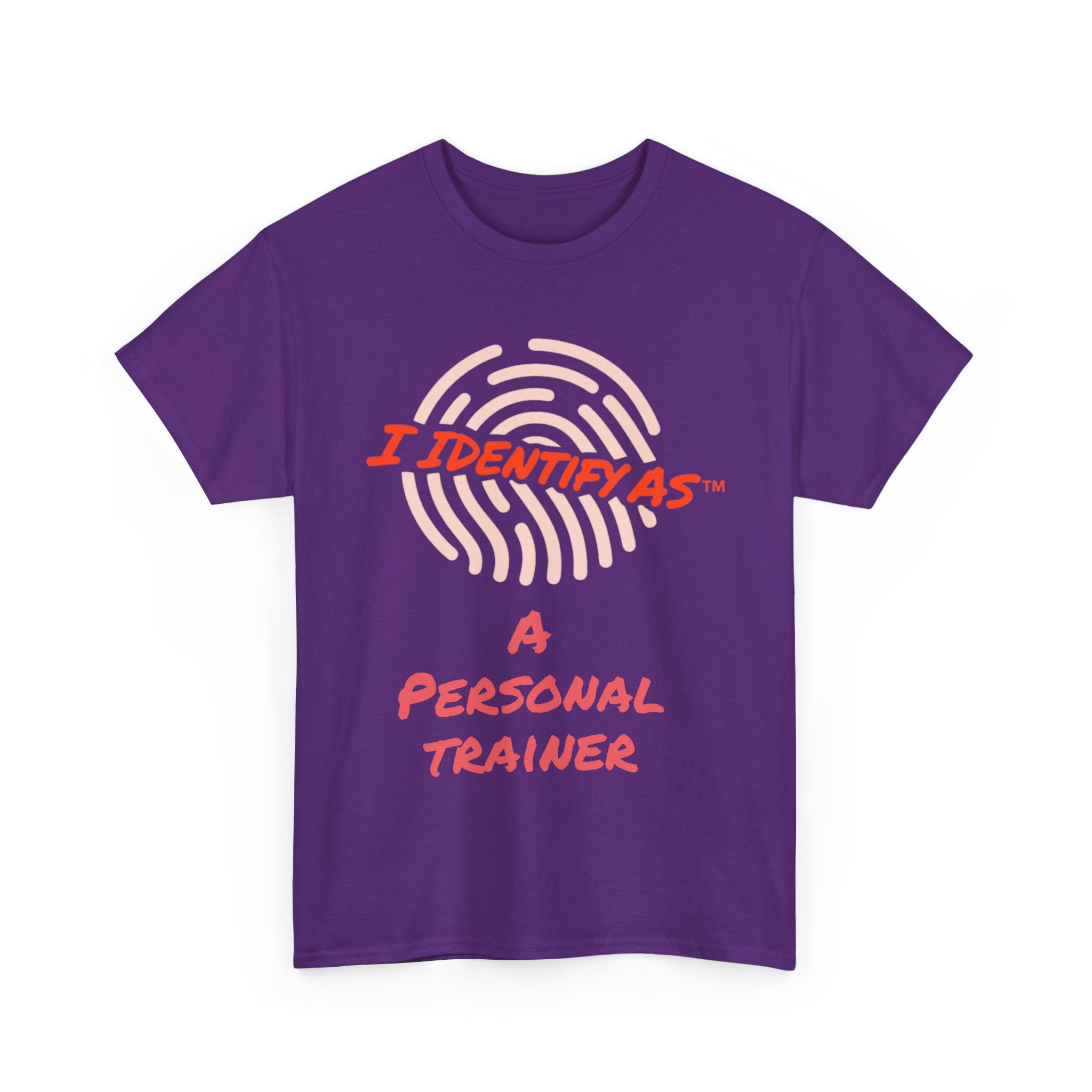 I Identify As A personal Trainer - Funny Graphic T-Shirt