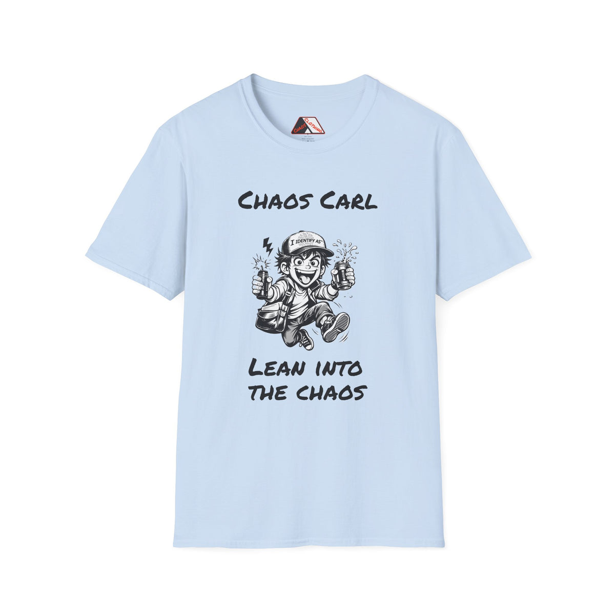 Baby Blue T‑shirt featuring cartoon character Chaos Carl with the slogan “Lean Into The Chaos”  by I Identify As