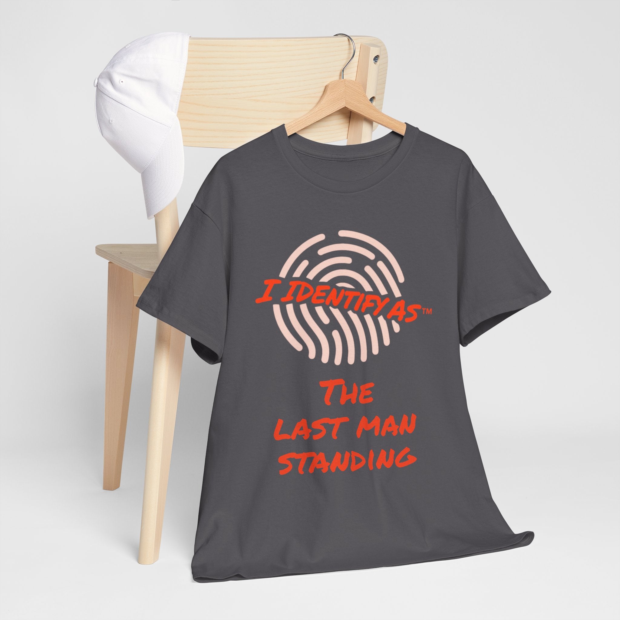 I Identify As The Last Man Standing funny graphic t‑shirt – lads night out humour design – unisex cotton tee