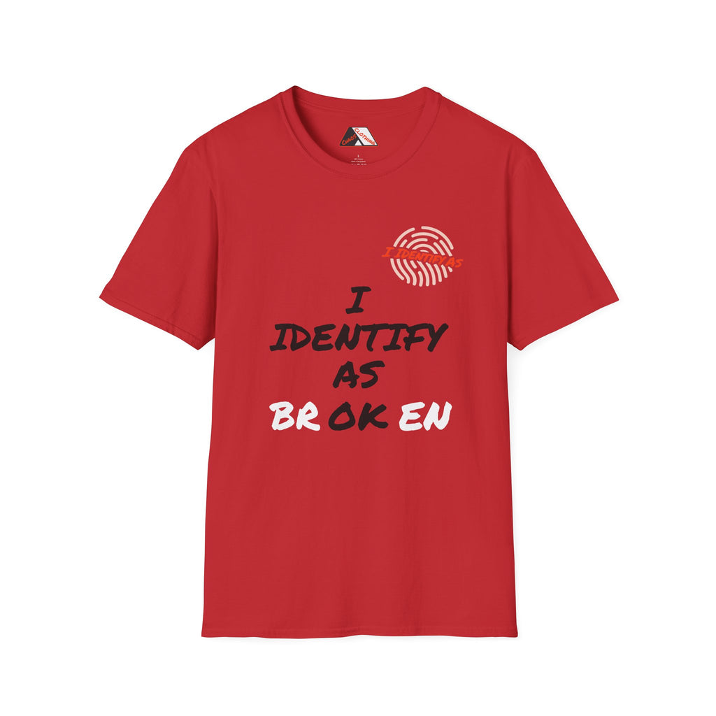I Identify As Broken / OK – Mental Health Humour T‑Shirt | I Identify As