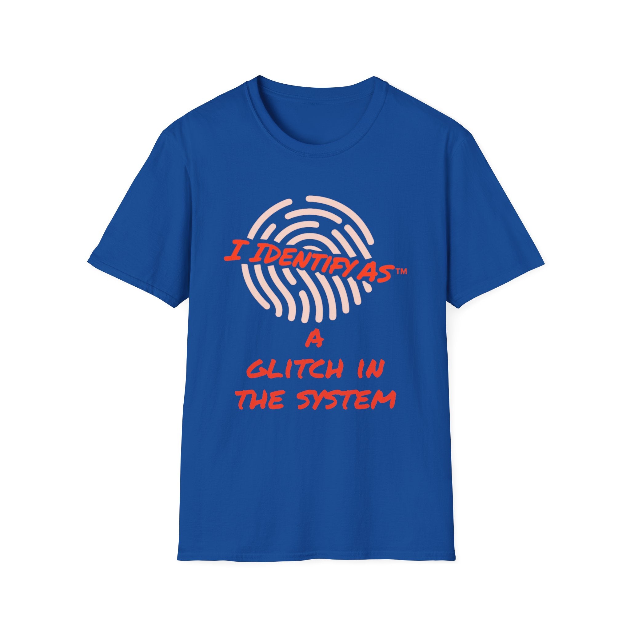 I Identify As A Glitch In The System - Funny Graphic T-Shirt