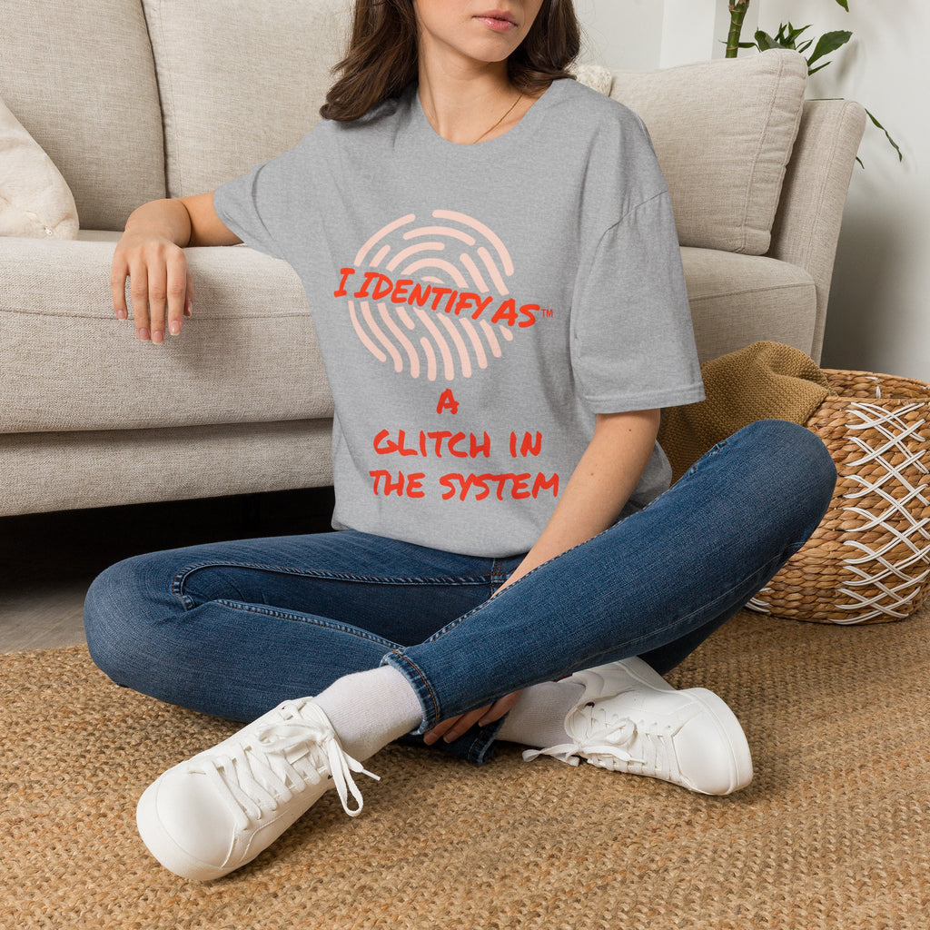 I Identify As A Glitch In The System - Funny Graphic T-Shirt