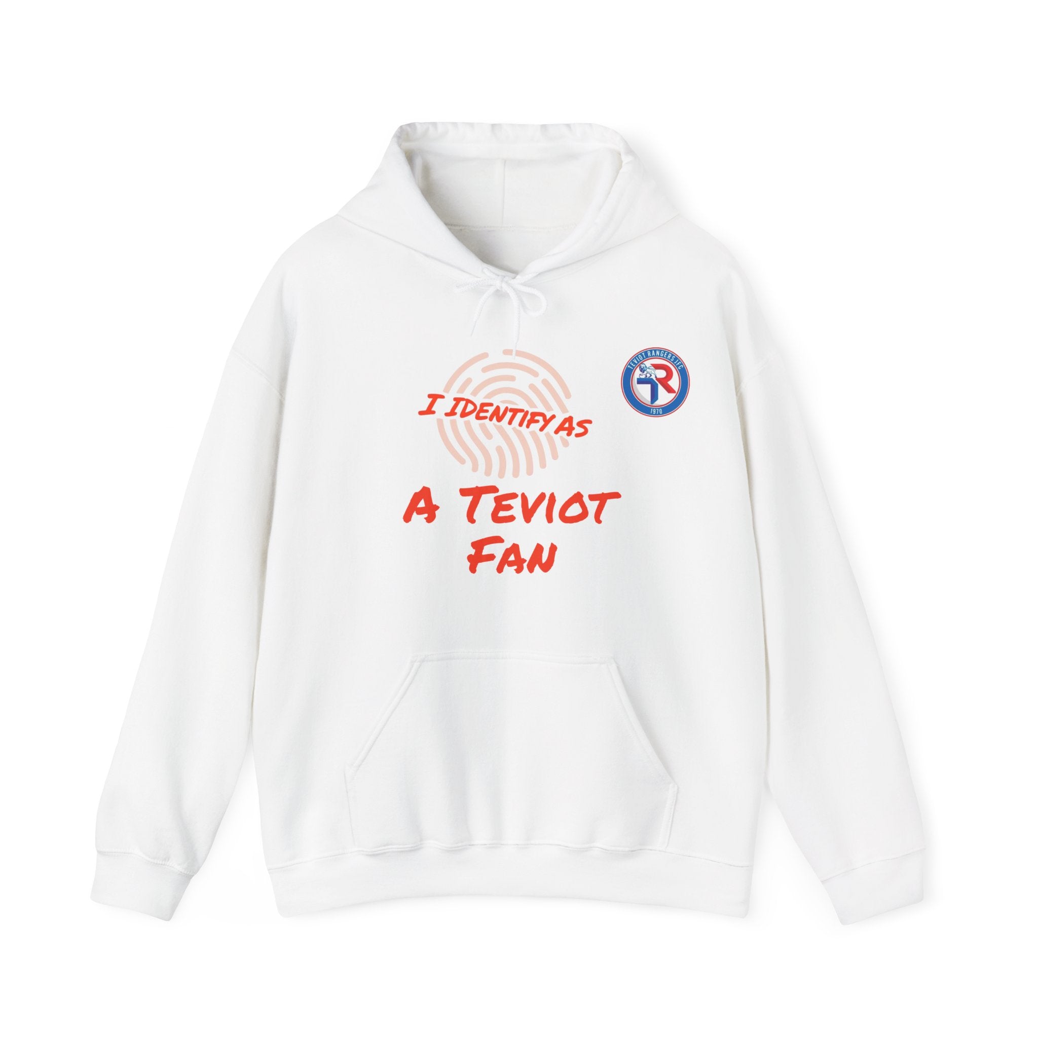 Hoodie — “I Identify As A Teviot Fan” Graphic Pullover