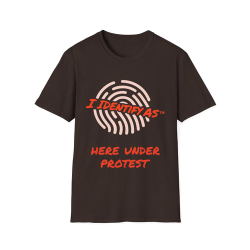 A dark brown short-sleeve t-shirt with a graphic print featuring a beige fingerprint and the text 'I IDENTIFY AS' in orange, followed by 'HERE UNDER PROTEST' in orange below it, shown on a plain white background.