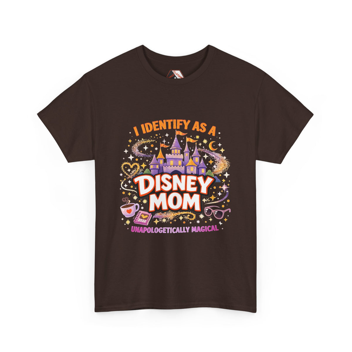 I Identify As a Disney Mom – Unapologetically Magical Parody T‑Shirt