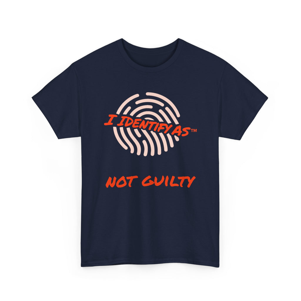 I Identify As Not Guilty funny graphic t‑shirt – bold text design – unisex cotton tee