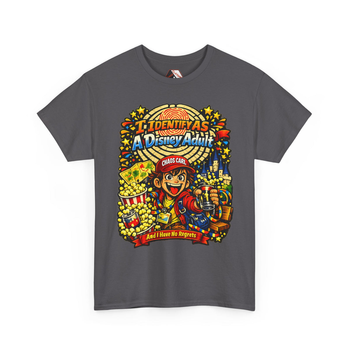 I Identify As A Theme Park Adult™ | Chaos Carl™ Funny Theme Park Enthusiast T-Shirt