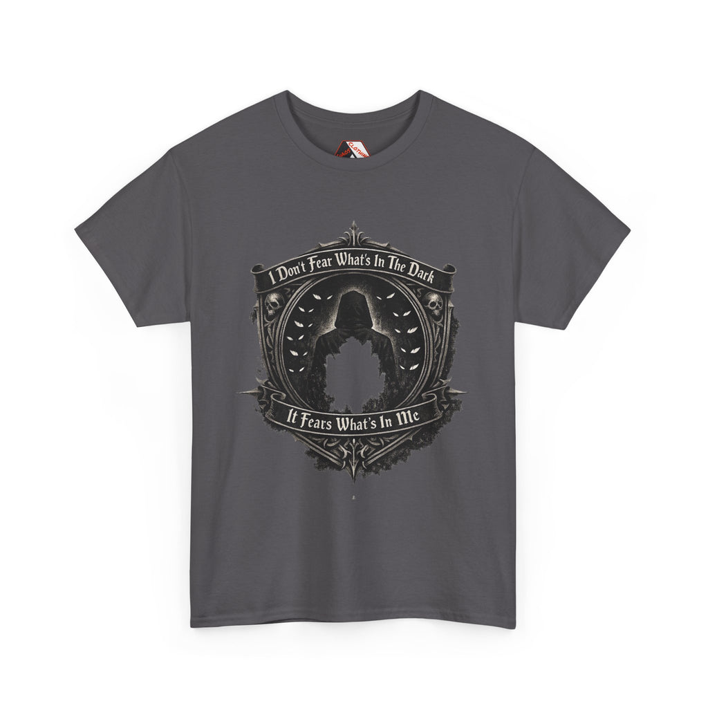 I Don’t Fear the Dark – It Fears What’s In Me T‑Shirt | Dark Humour  I Identify As Halloween Tee