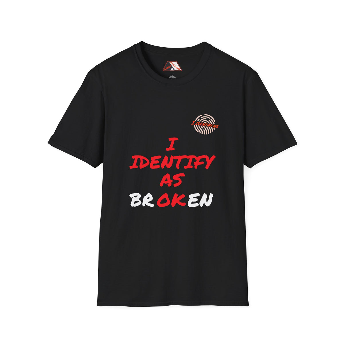 I Identify As Broken / OK – Mental Health Humour T‑Shirt | I Identify As