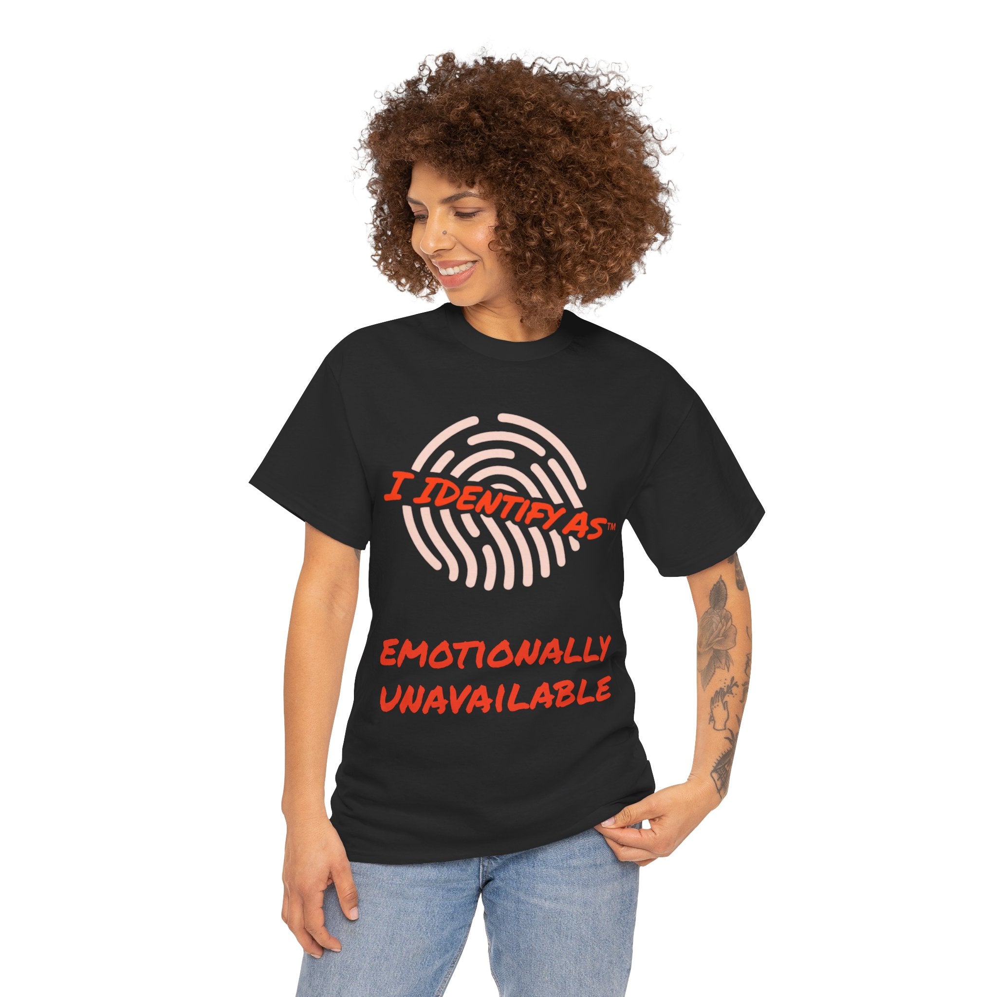 I Identify As Emotionally Unavailable funny t shirt – identity based humour clothing UK - Women