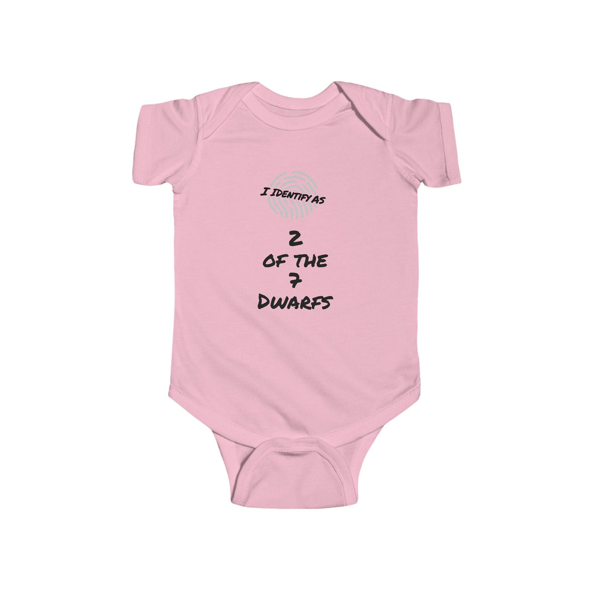 A light pink baby bodysuit with short sleeves and snap closures, featuring a black and gray graphic print on the chest that reads 'I IDENTIFY AS 2 OF THE 7 DWARFS' with a small coin graphic above.