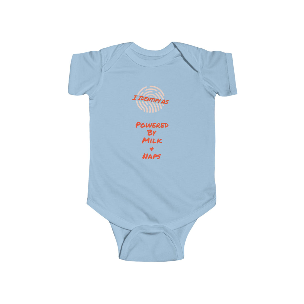 A light blue baby bodysuit with orange text and a fingerprint graphic on the chest reading 'I IDENTIFY AS POWERED BY MILK + NAPS', shown flat against a white background.