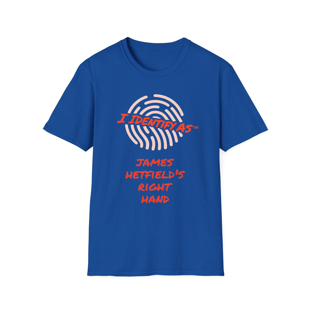 Funny Slogan T‑Shirt – “I Identify As James Hetfield’s Right Hand” – Humour Tee – Novelty Gift – Unisex Cotton Graphic Shirt