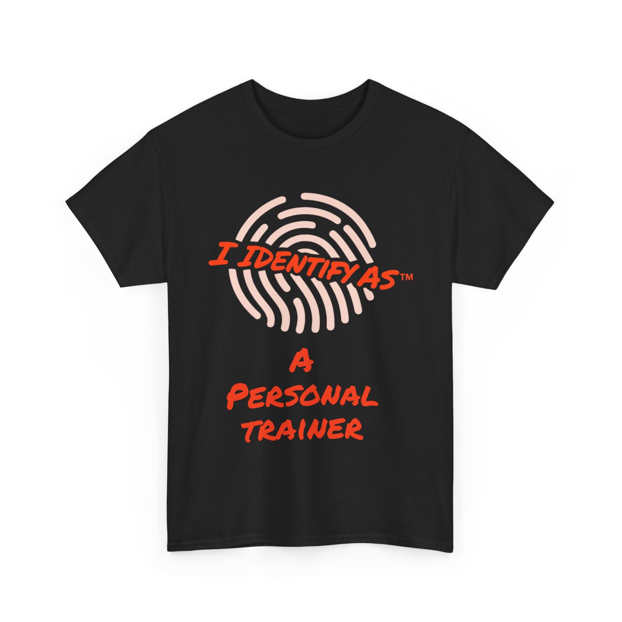 I Identify As A Personal Trainer funny graphic t‑shirt – fitness humour design – unisex cotton tee