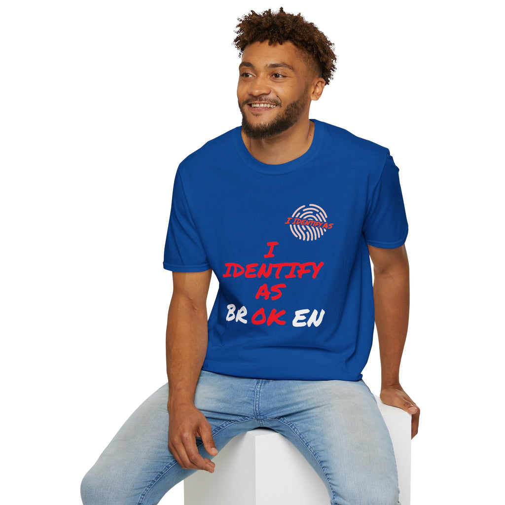 I Identify As Broken / OK – Mental Health Humour T‑Shirt | I Identify As
