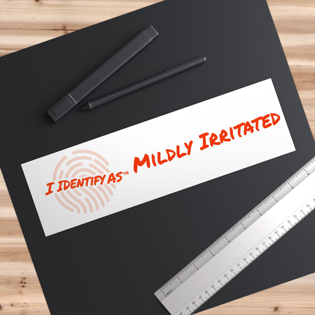 Bumper Stickers - Mildly Irritated