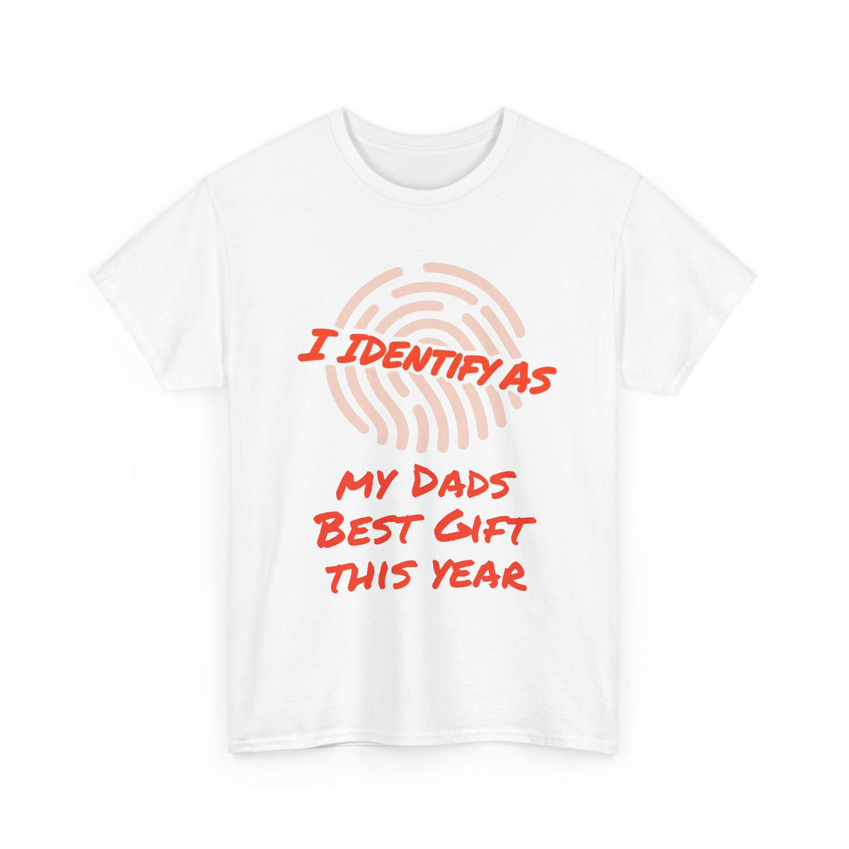 White t-shirt with funny fingerprint graphic and 'I Identify As My Dads Best Gift This Year' text.