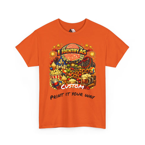 An orange short-sleeve t-shirt with a colorful graphic print featuring a carnival theme and the text 'I IDENTIFY AS CUSTOM' and 'PRINT IT YOUR WAY'.