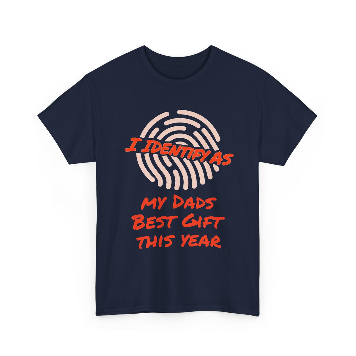 Navy blue t-shirt with fingerprint graphic and funny 'I identify as my dad's best gift' text.