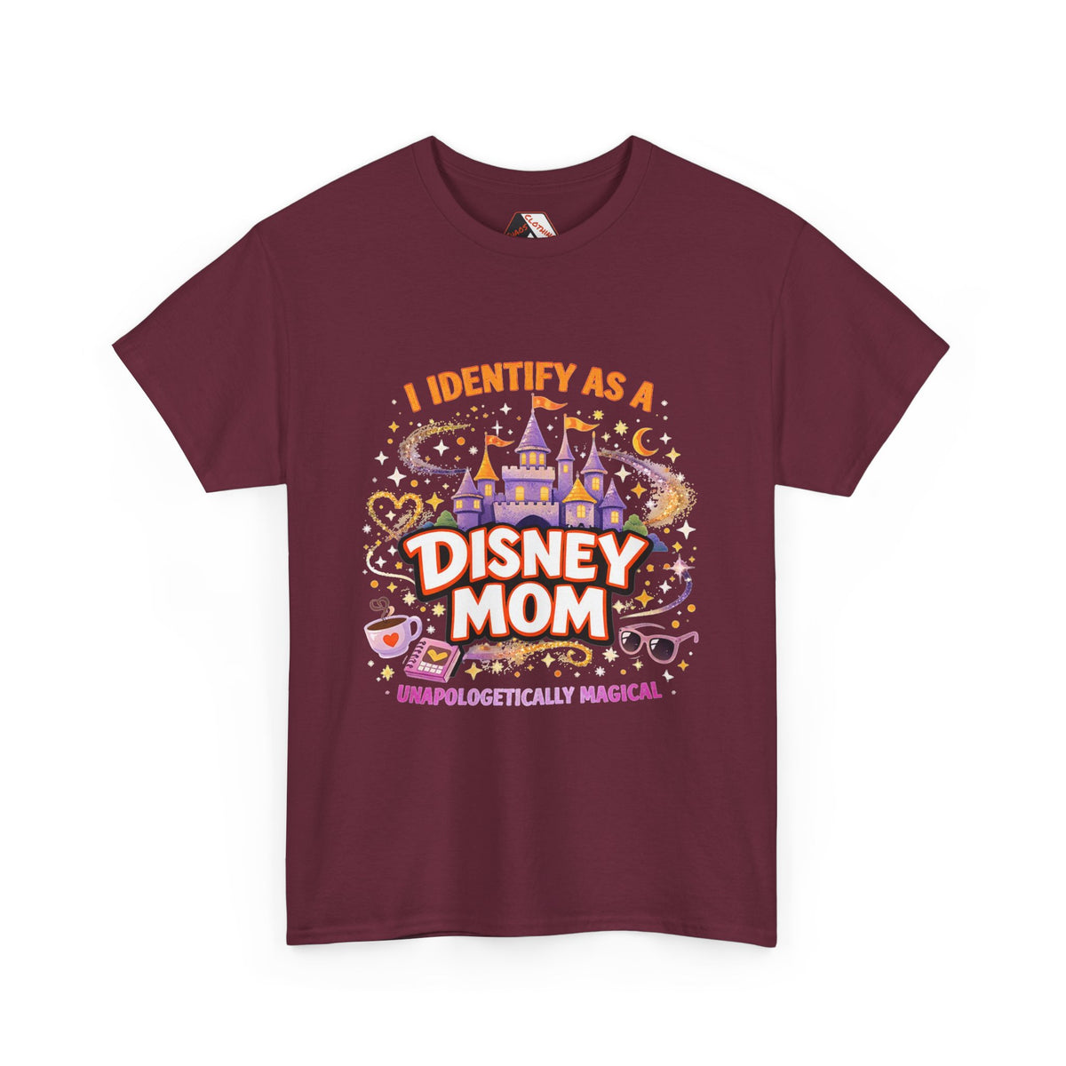 I Identify As a Disney Mom – Unapologetically Magical Parody T‑Shirt