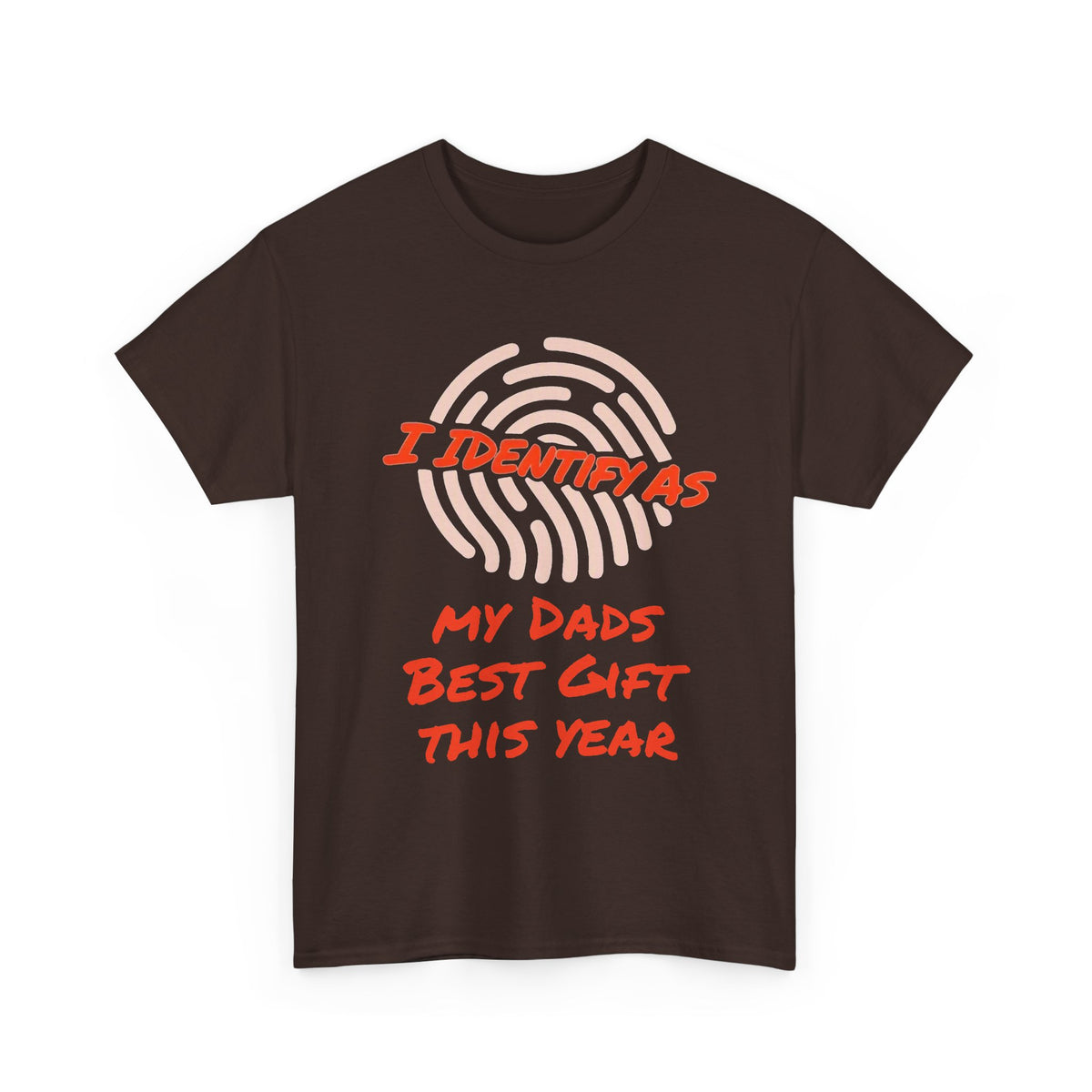 Brown t-shirt with fingerprint graphic and sarcastic text: I identify as my dad's best gift.