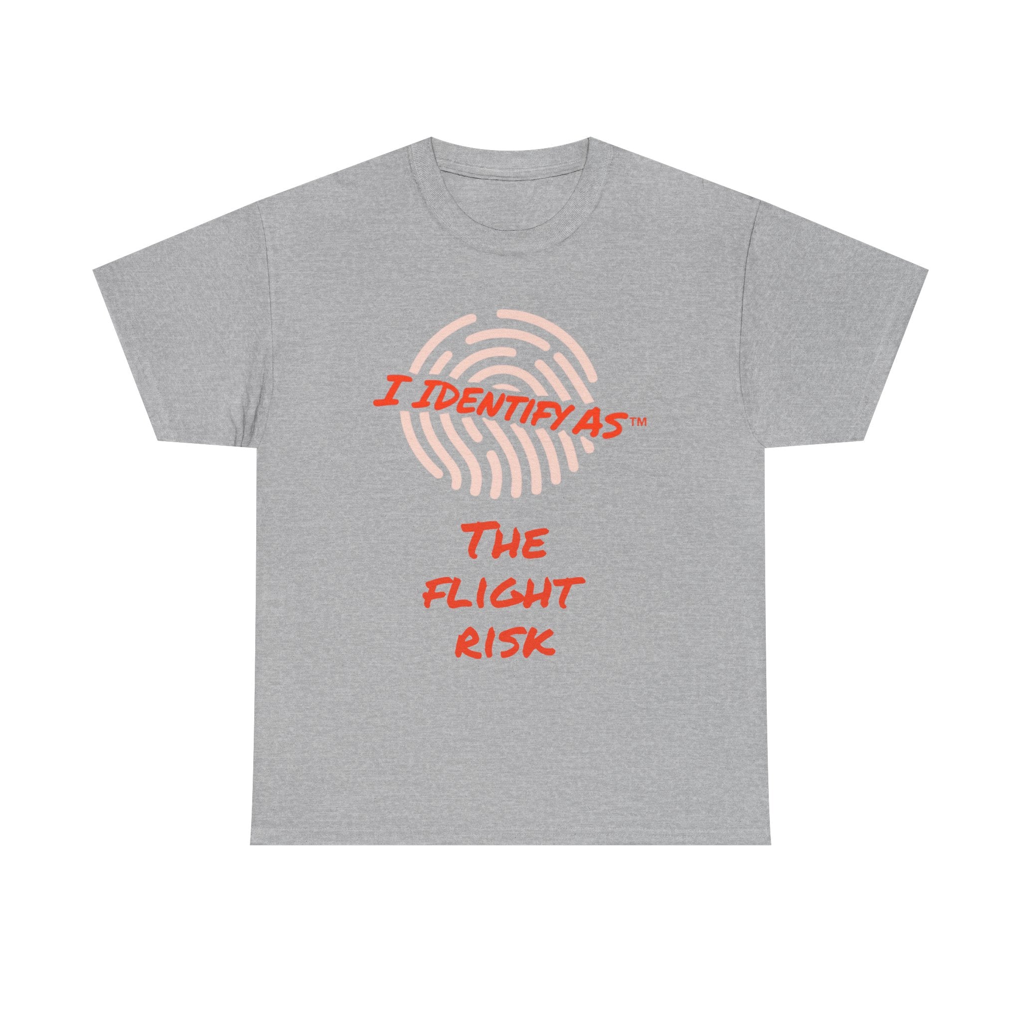 I Identify As The Flight Risk – Funny Graphic T‑Shirt