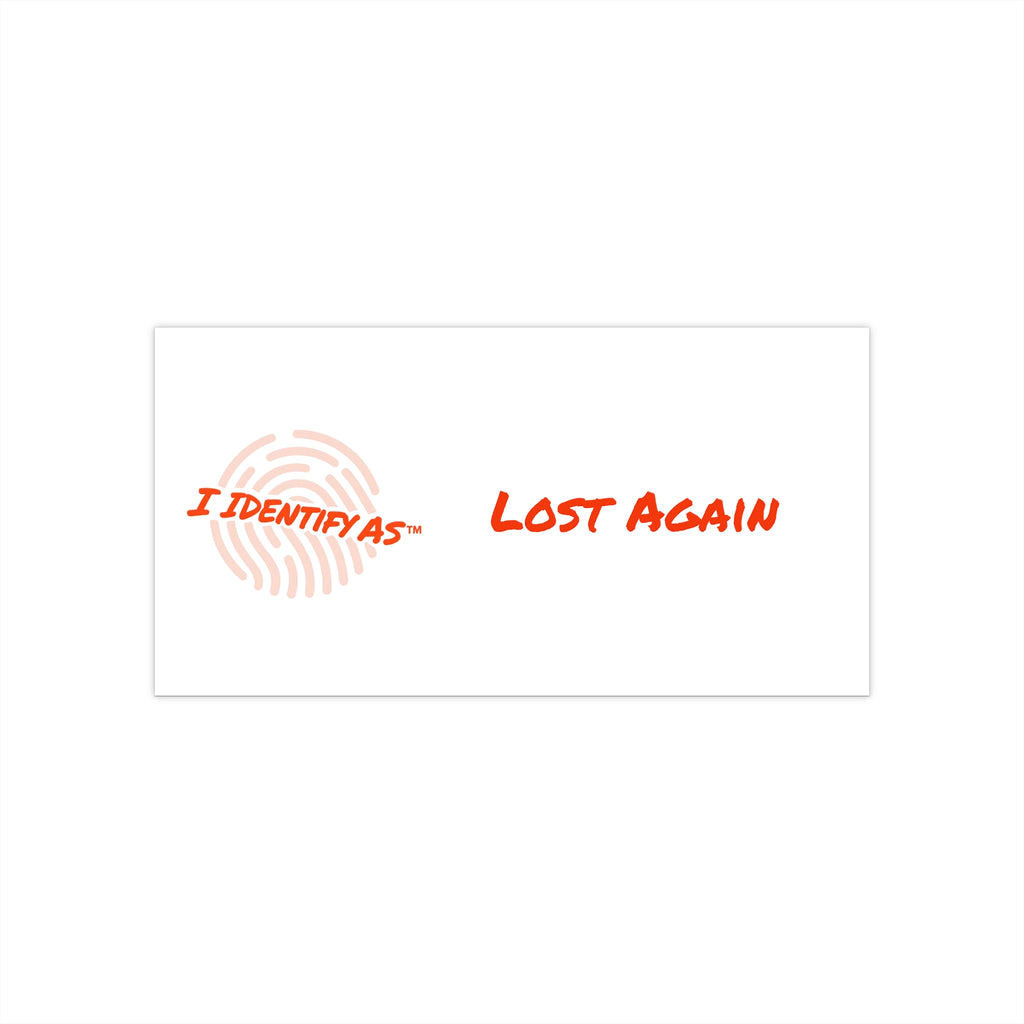 Bumper Stickers - Lost Again