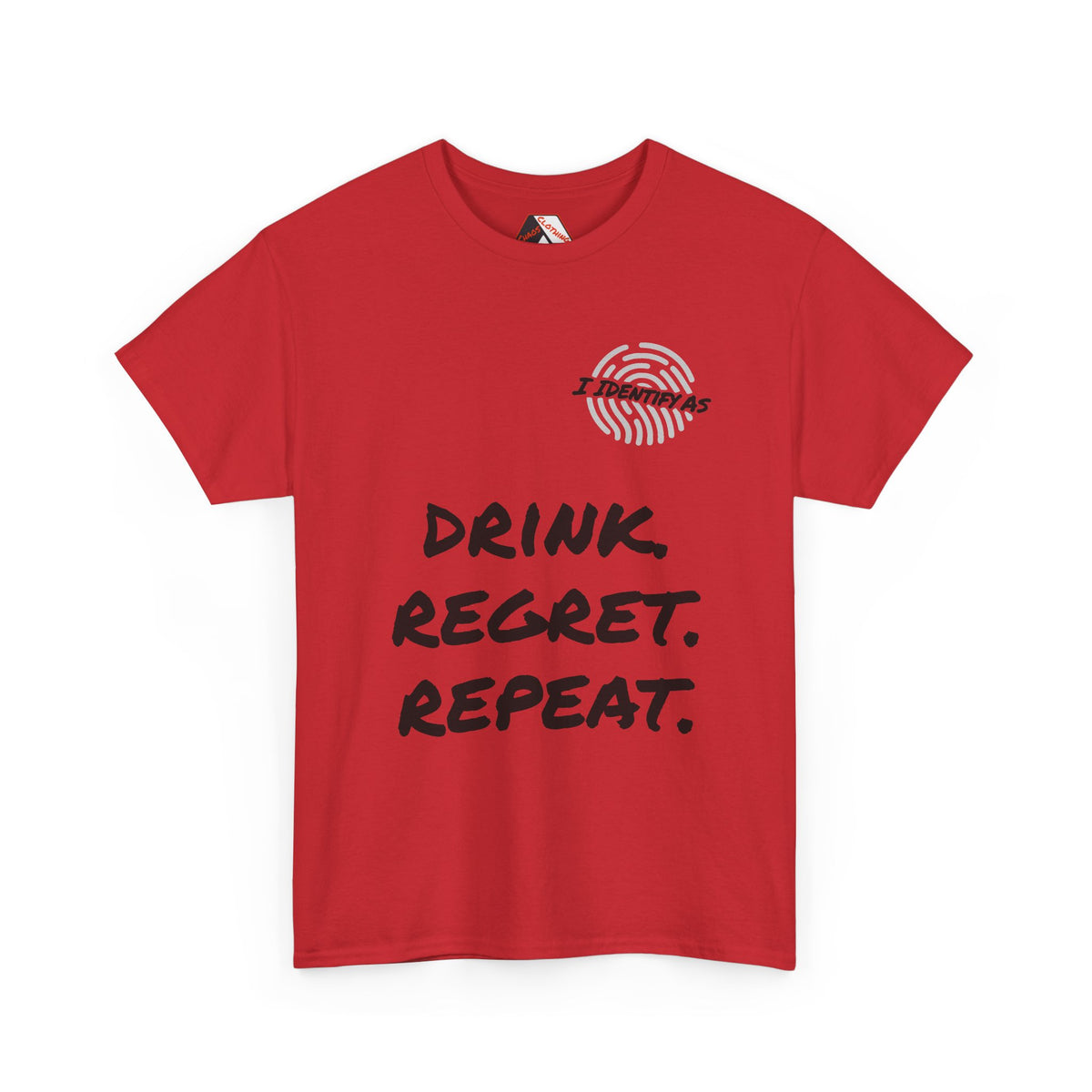 Drink. Regret. Repeat. | Dark Humour Drinking T‑Shirt by Chaos Clothing