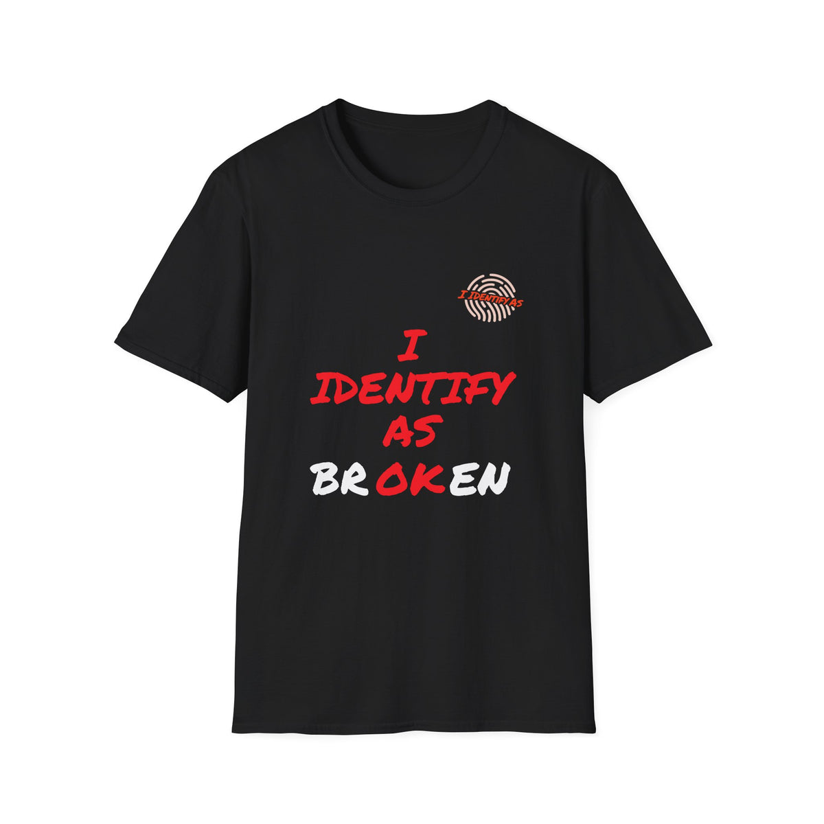 A black short-sleeve crewneck t-shirt with a graphic print on the front. The graphic features a small red and white striped fingerprint icon above the text 'I IDENTIFY AS BROKEN' in red and white stylized lettering.