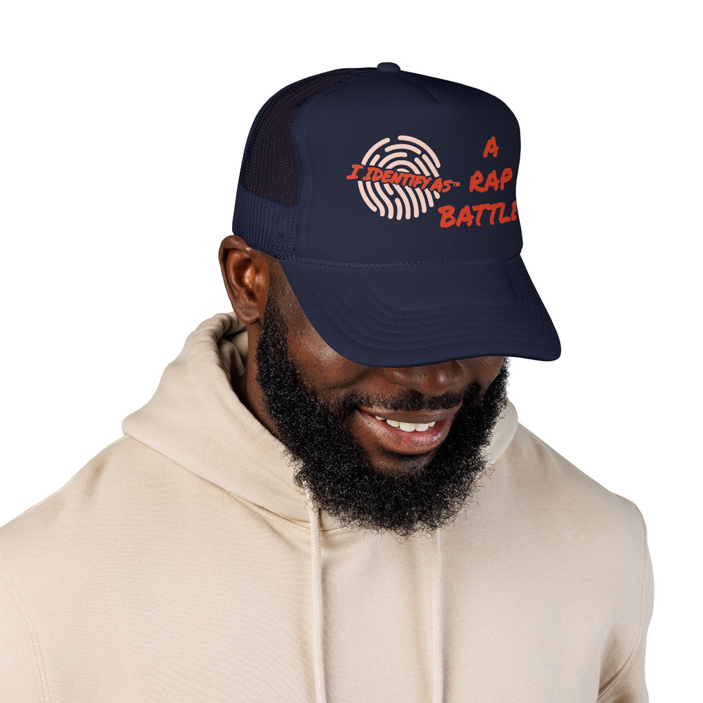 I Identify As A Rap Battler -  Funny Foam Trucker Hat