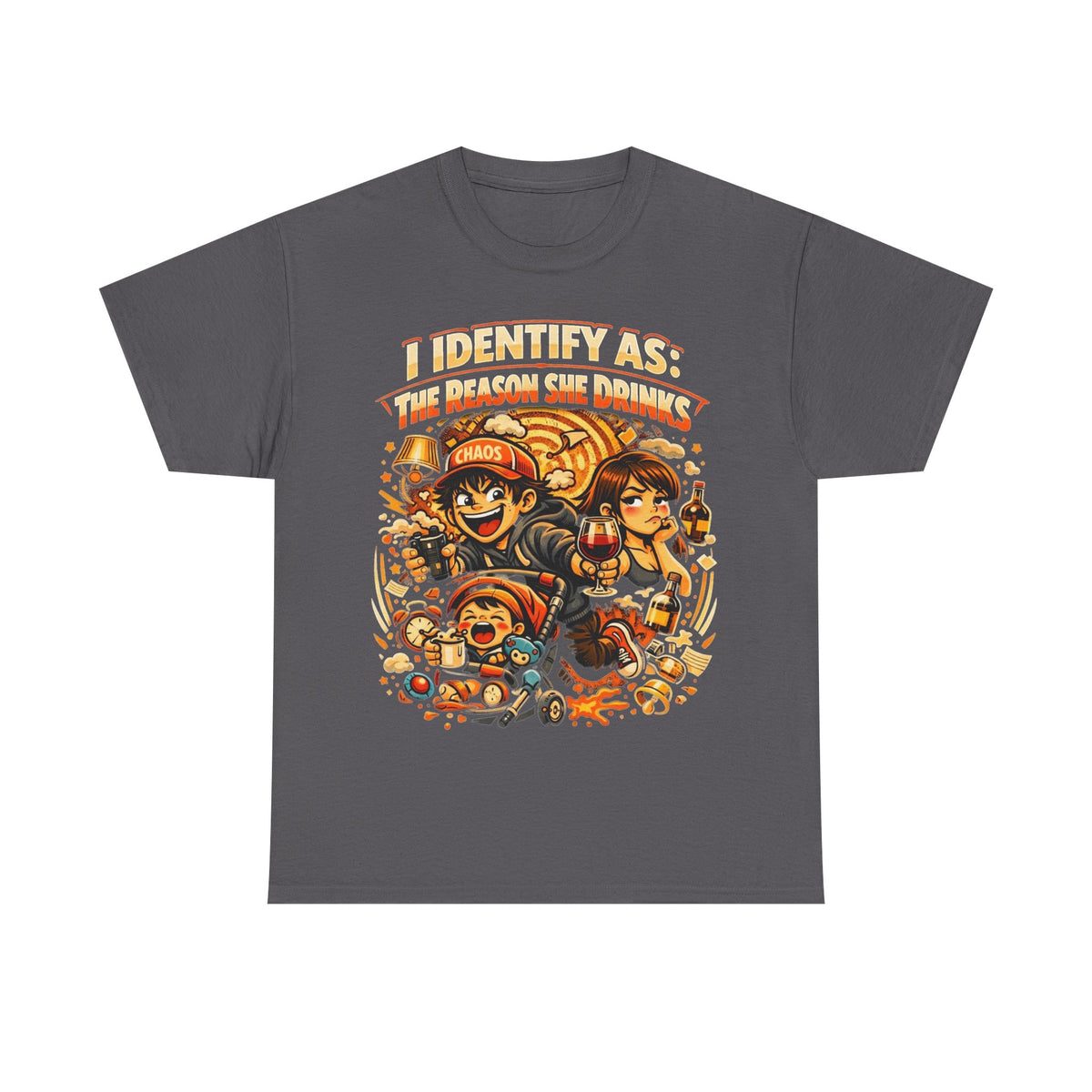 Funny Slogan T‑Shirt – “I Identify As The Reason She Drinks” – Humour Tee – Novelty Gift – Unisex Cotton Graphic Shirt | Chaos Clothing by I Identify As