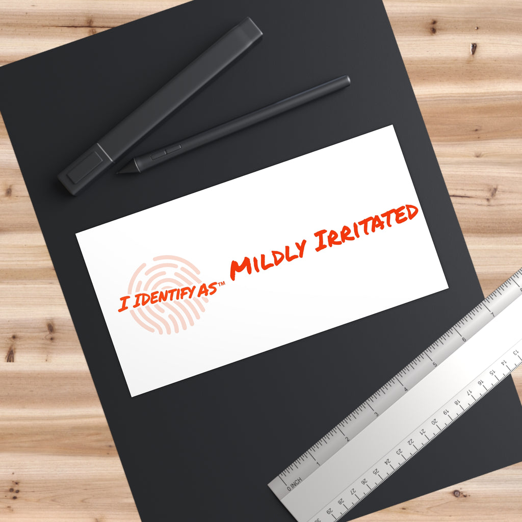 Bumper Stickers - Mildly Irritated