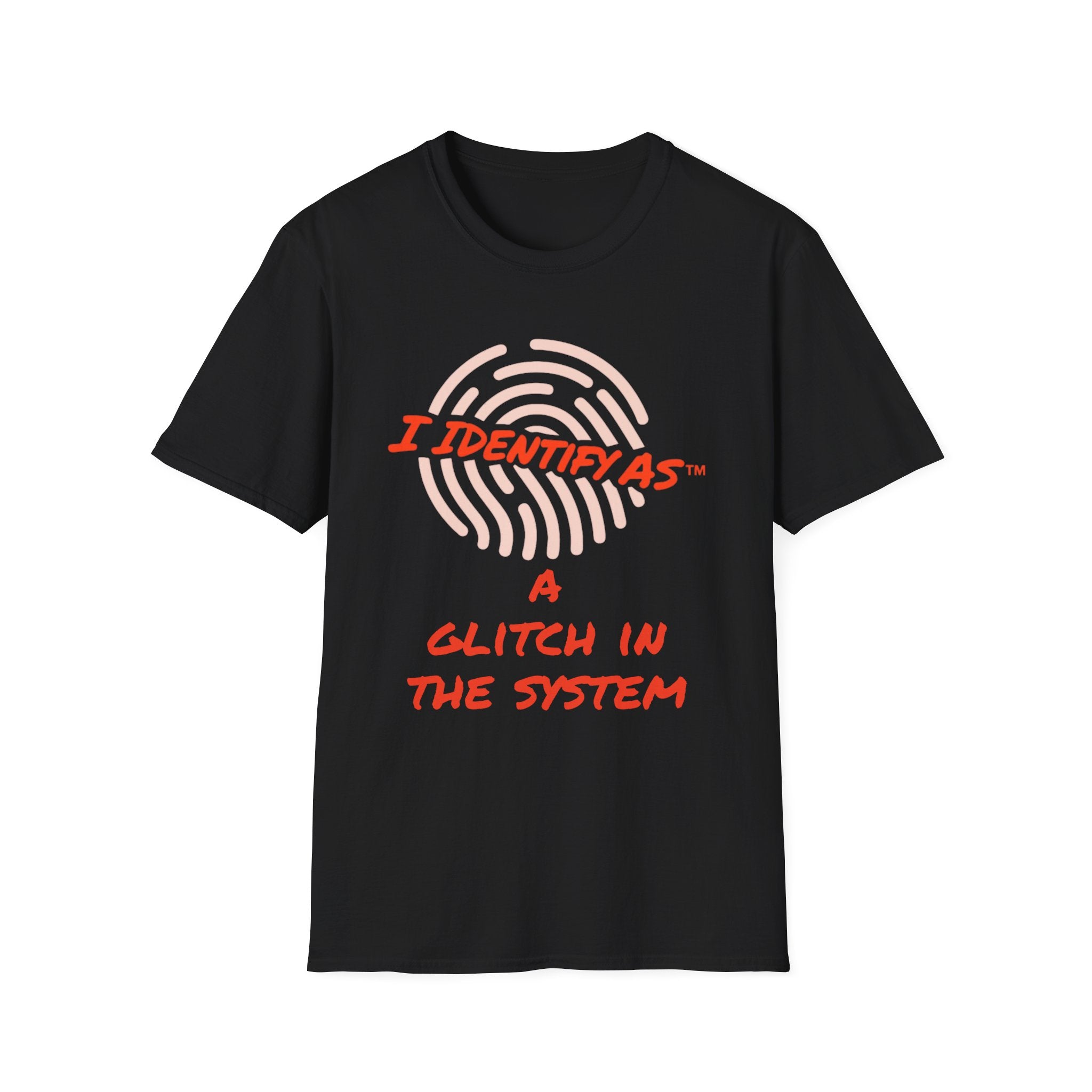 I Identify As A Glitch In The System - Funny Graphic T-Shirt