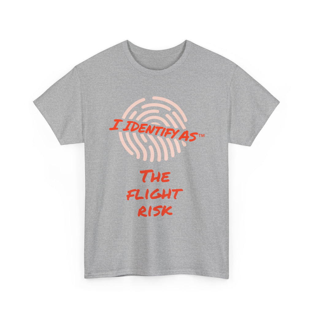 I Identify As The Flight Risk funny graphic t‑shirt – travel humour design – unisex cotton tee