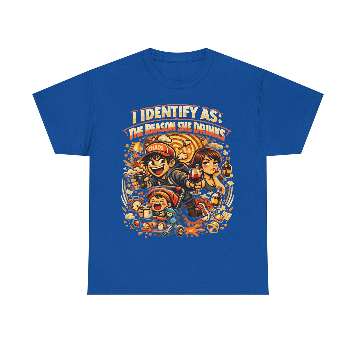 Funny Slogan T‑Shirt – “I Identify As The Reason She Drinks” – Humour Tee – Novelty Gift – Unisex Cotton Graphic Shirt | Chaos Clothing by I Identify As