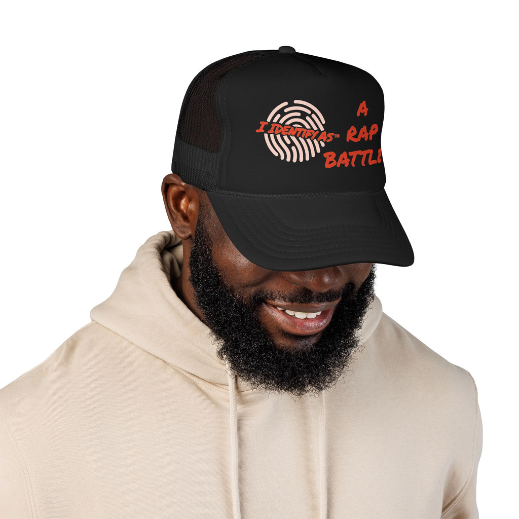 I Identify As A Rap Battler -  Funny Foam Trucker Hat