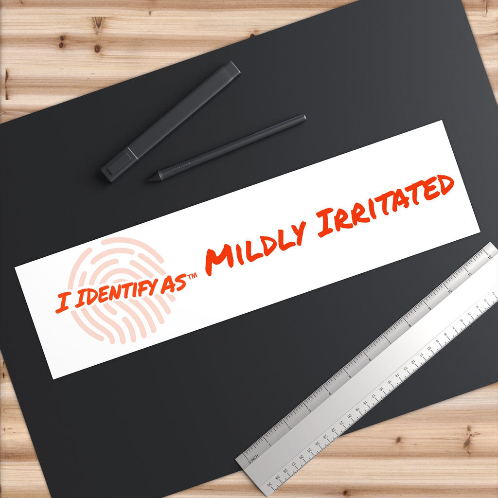 Bumper Stickers - Mildly Irritated