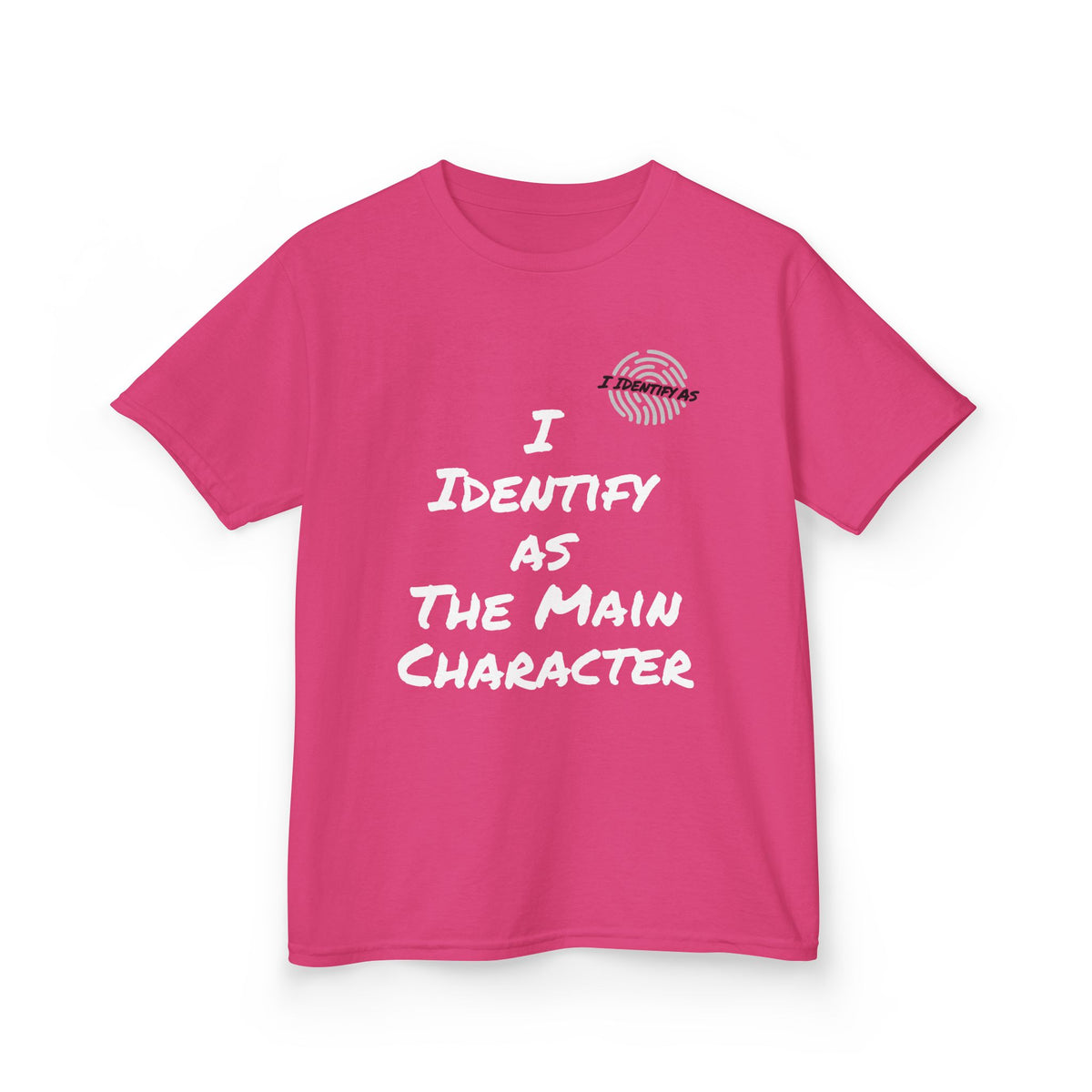 A bright pink short-sleeve t-shirt with white text reading 'I IDENTIFY AS THE MAIN CHARACTER' and a small fingerprint graphic on the chest, shown on a plain white background.