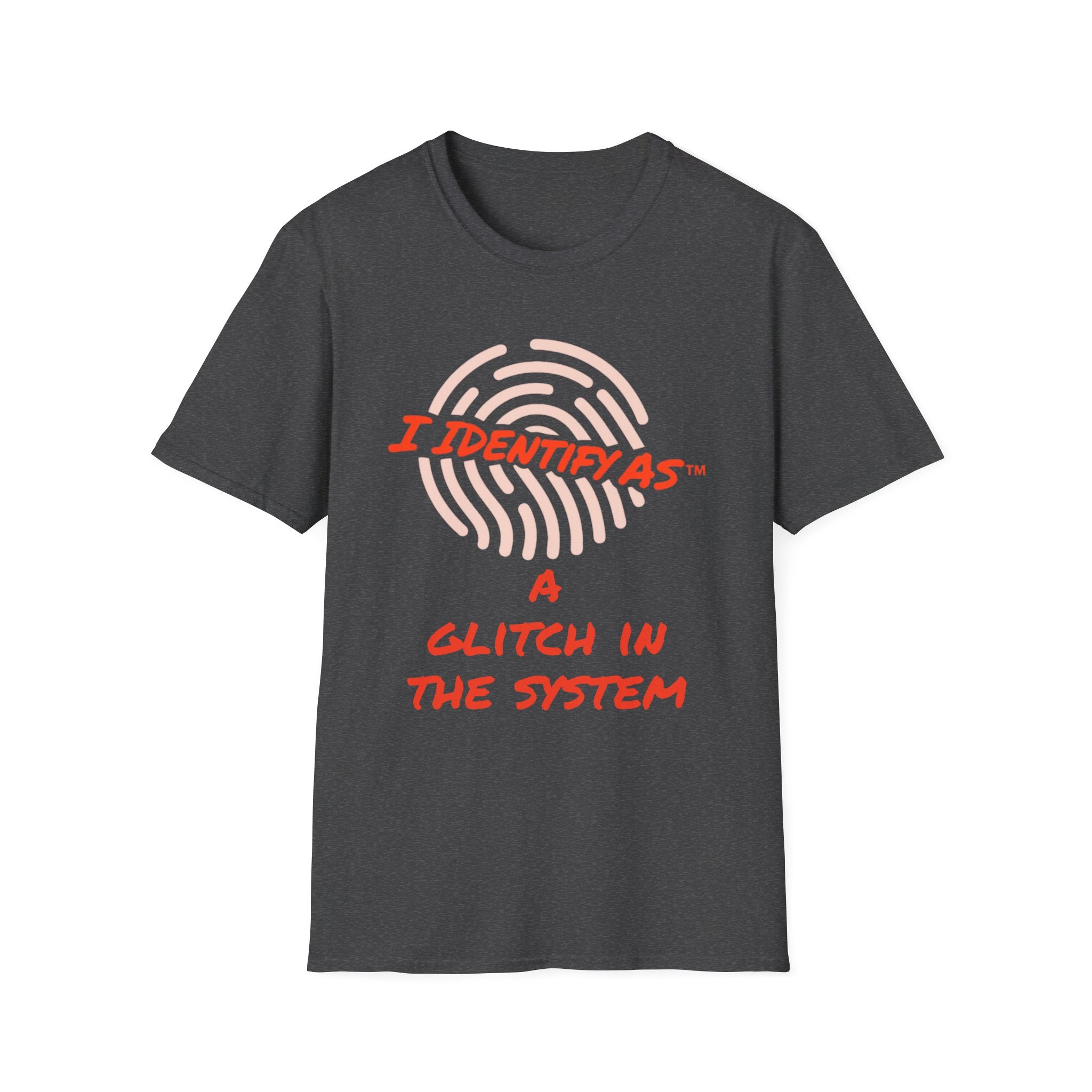 I Identify As A Glitch In The System - Funny Graphic T-Shirt