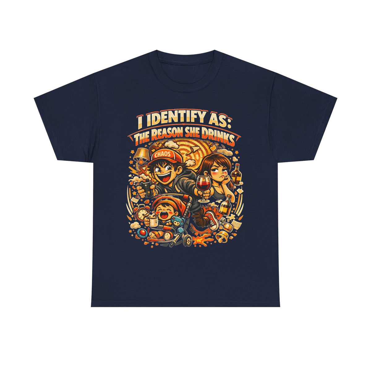 Funny Slogan T‑Shirt – “I Identify As The Reason She Drinks” – Humour Tee – Novelty Gift – Unisex Cotton Graphic Shirt | Chaos Clothing by I Identify As