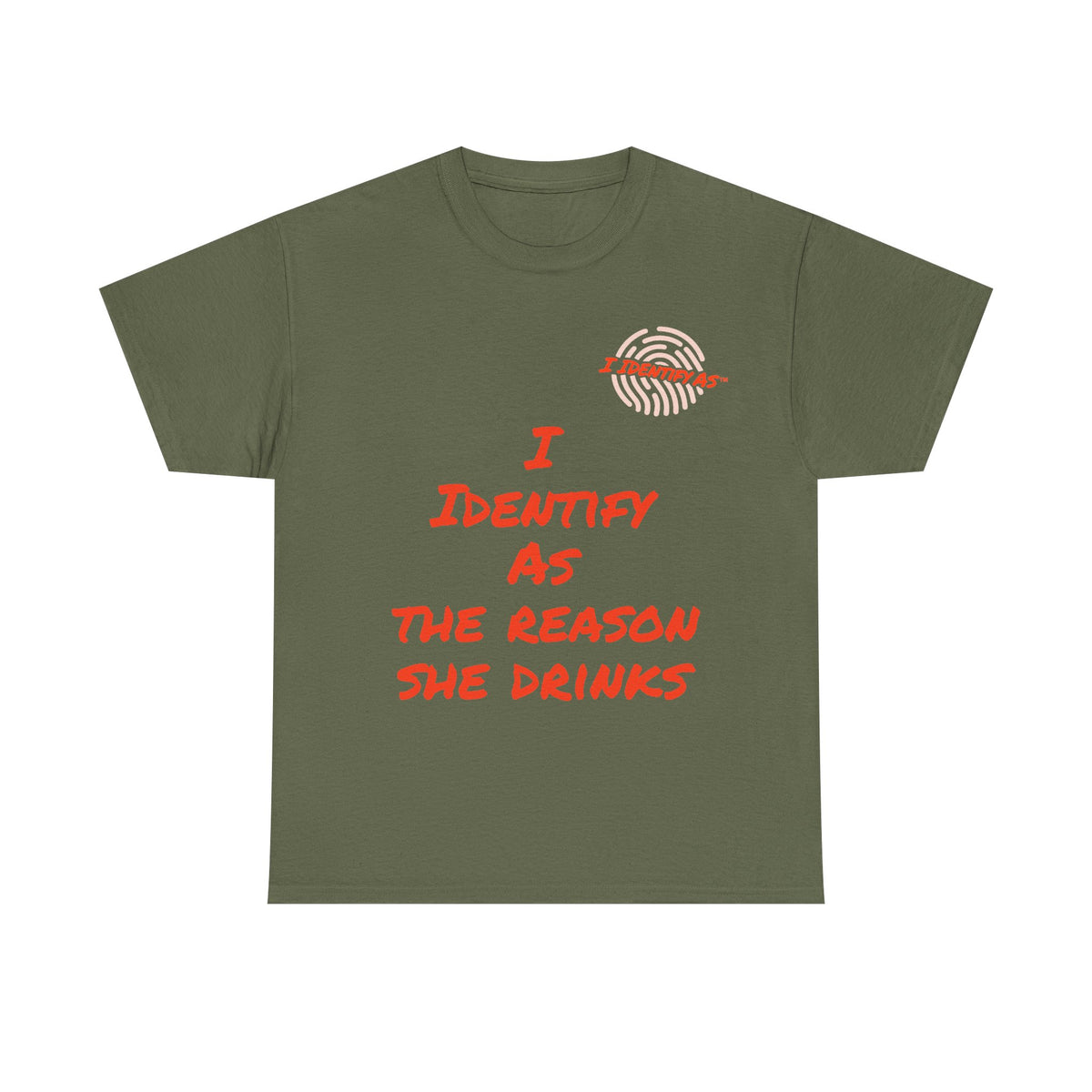 Funny Slogan T‑Shirt – “I Identify As The Reason She Drinks” – Humour Tee – Novelty Gift – Unisex Cotton Graphic Shirt
