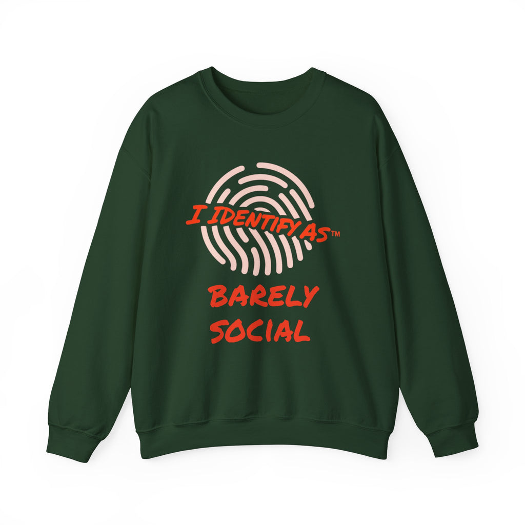 I Identify As Barely Social funny graphic crewneck sweatshirt – introvert humour design – unisex fleece jumper