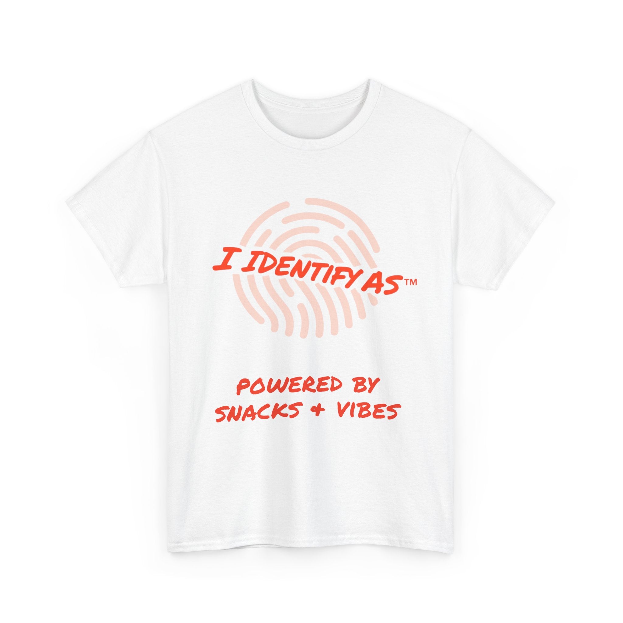 I Identify As Powered By Snacks and Vibes - Funny Graphic T-Shirt
